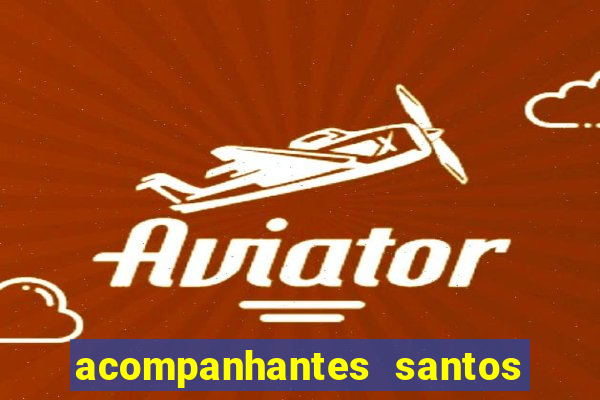 acompanhantes santos dumont mg